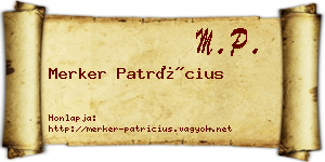 Merker Patrícius névjegykártya